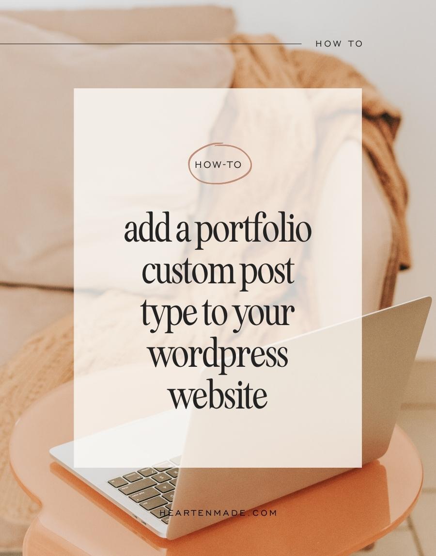 How to Add a Portfolio Custom Post Type to Your WordPress Website